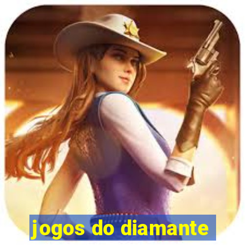 jogos do diamante